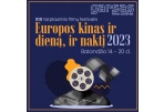 Panevėžyje – tarptautinis filmų festivalis „Europos kinas ir dieną, ir naktį“