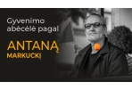 Gyvenimo abėcėlė pagal Antaną Markuckį