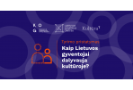 Kviečia į tyrimo pristatymą: kaip Lietuvos gyventojai dalyvauja kultūroje?