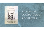 G. Petkevičaitės-Bitės bibliotekoje – knygos apie Juozą Tūbelį pristatymas