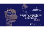 Panevėžio lengvosios atletikos manieže – tradicinio ir robotų krepšinio kovos