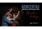 Balandžio 2-ąją – koncertas „Romantinė fantazija“
