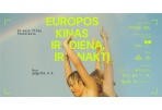 Kinas, kuris keičia: festivalis „Europos kinas ir dieną, ir naktį“ sugrįžta