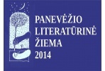 Literature Winter is rushing to Panevėžys