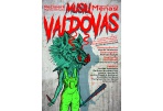 ATNAUJINTA: teatre „Menas“ - premjera