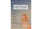 Renginių ciklas – „Šeštadieniai muziejuje“